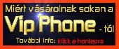 Használt mobiltelefonok 6 hónap garanciával a Vip Phone-nál. Használt mobiltelefonok 6 hónap garanciával a Vip Phone-nál.